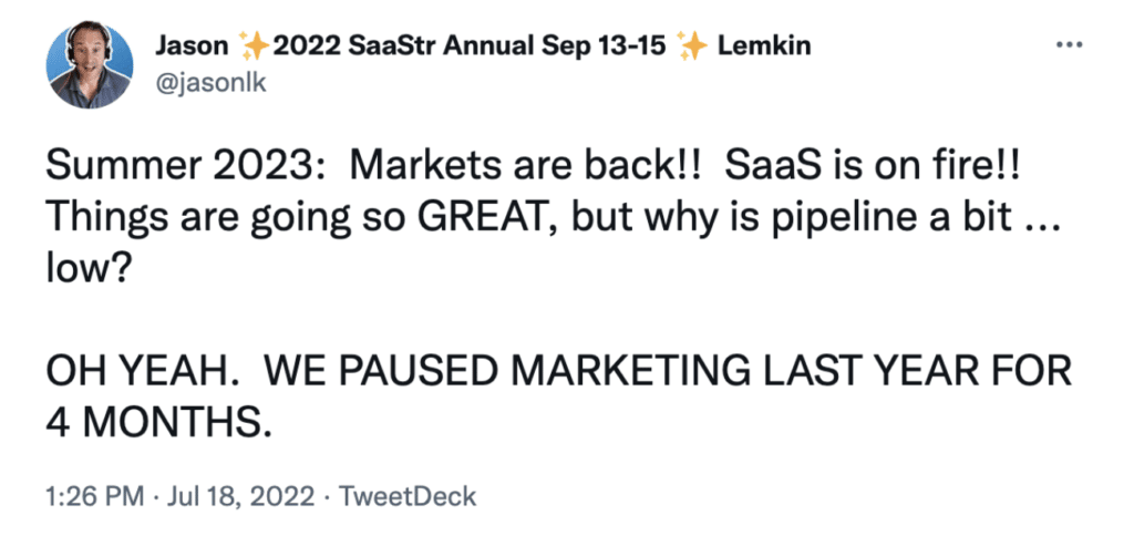 Jason Lemkin tweet re: content marketing in a down economy.