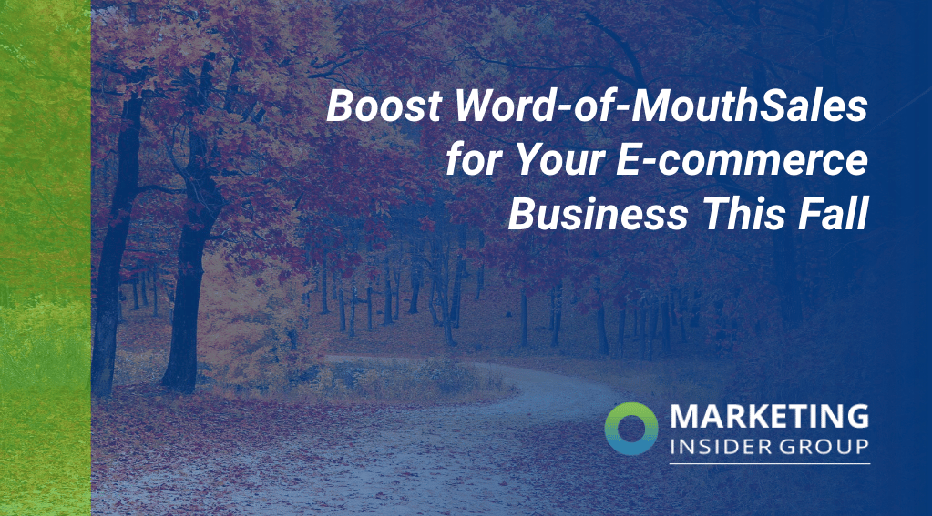 fall leaves on a road to help e-commerce companies boost word-of-mouth sales