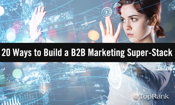 20 ways to build a B2B marketing super-stack of skills image