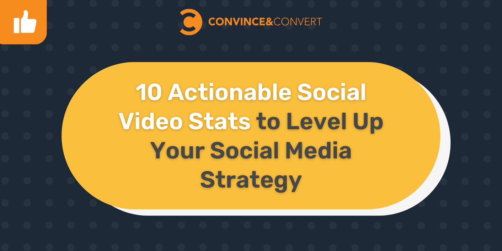 10 Actionable Social Video Stats to Level Up Your <a href=