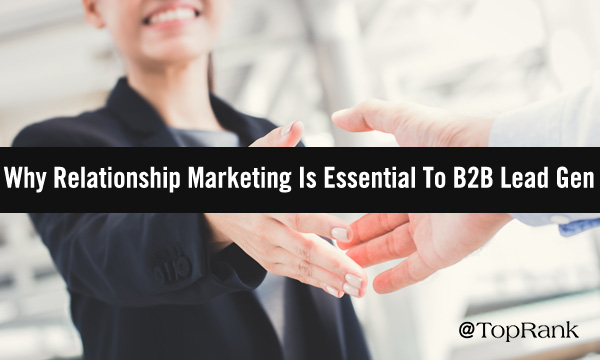 Why relationship marketing is essential to B2B lead generation two business professionals preparing to shake hands image