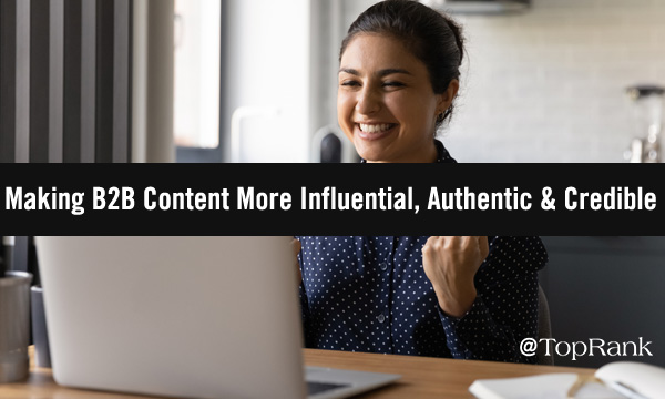 Making B2B content more influential woman at laptop image