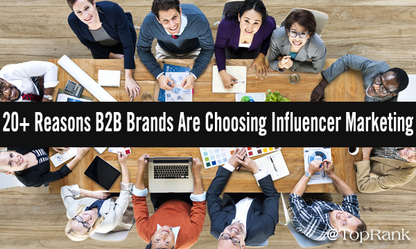20 reasons B2B brands are moving to influencer marketing group around table image