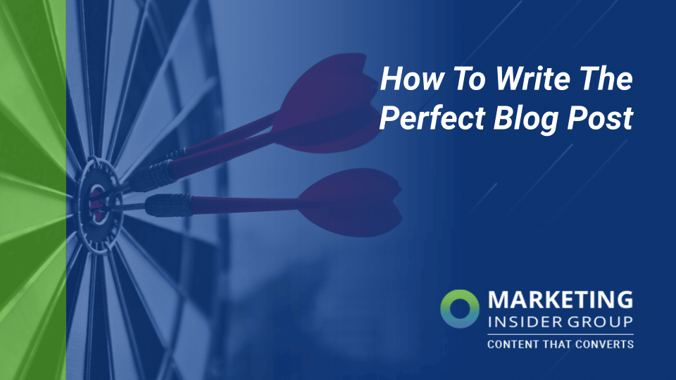 write the perfect blog post