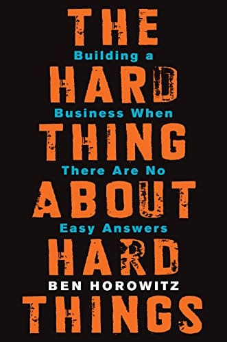 image of book cover for Ben Horowitz’s The Hard Thing About Hard Things
